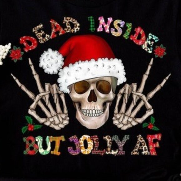 Dead Inside But Jolly AF Shirt, Funny Christmas Shirt, Christmas Skeleton Tee - Picture 3 of 3